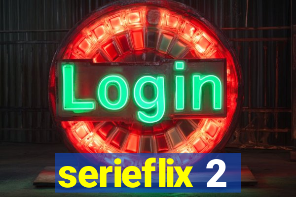 serieflix 2